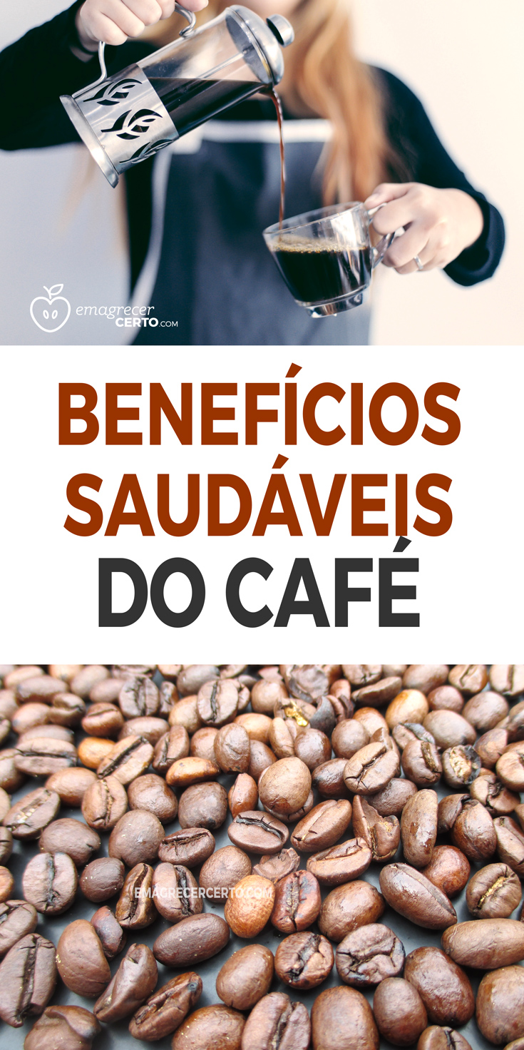 Benefícios Saudáveis do Café Blog EmacrecerCerto.com