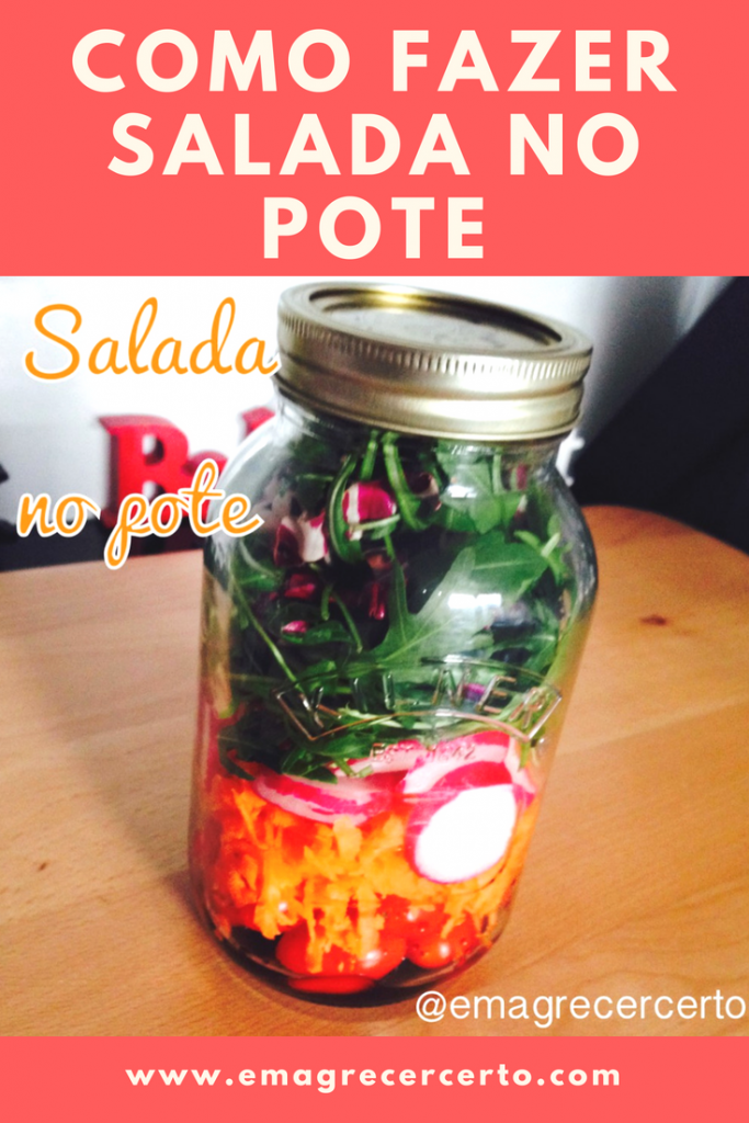 Como preparar salada no pote para ter praticidade todo dia