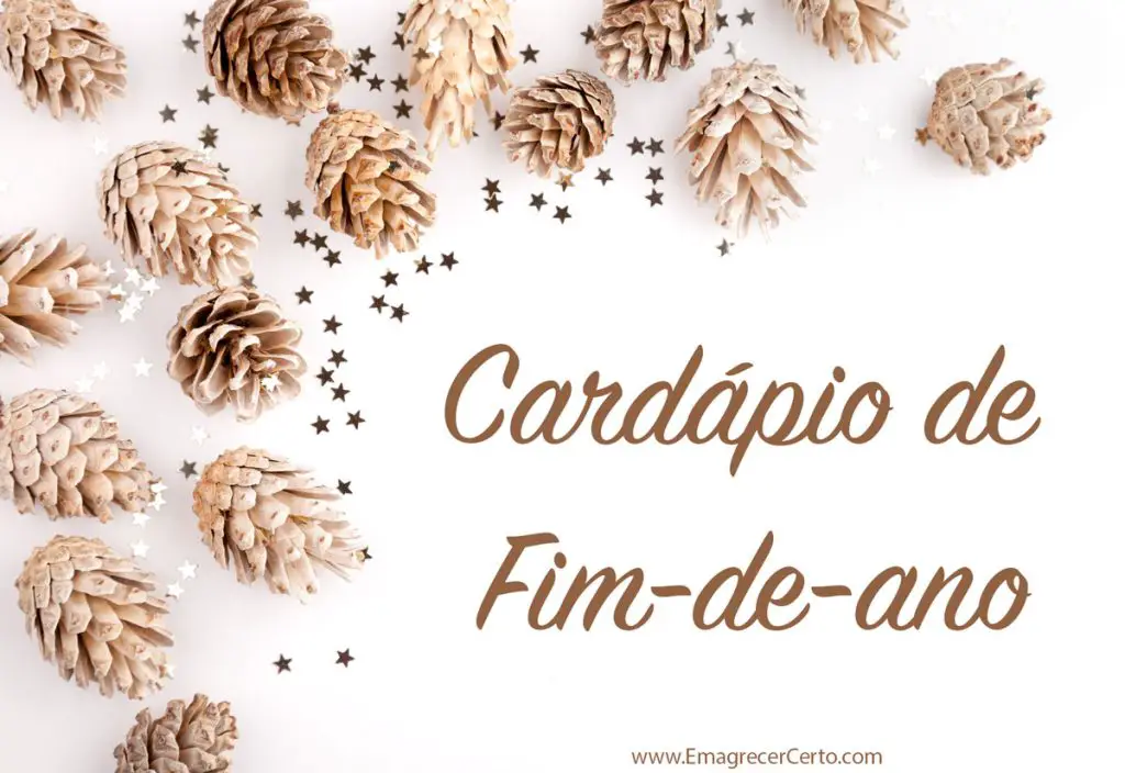 cardapio fim de ano blog emagrecer certo