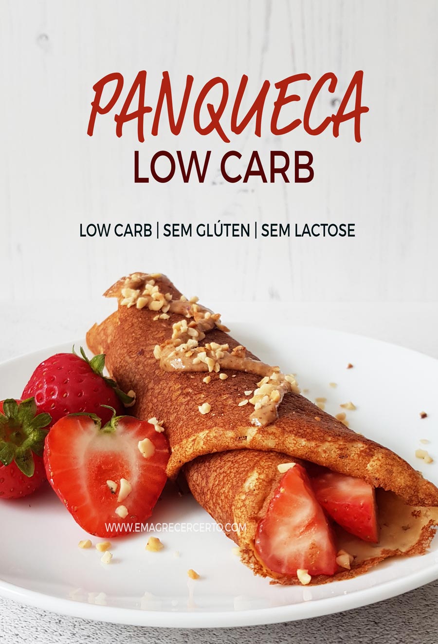 Panqueca Low Carb com 4 Ingredientes | Blog Emagrecer Certo #panqueca #lowcarb #emagrecercerto #emagrecer #paleo #semgluten #semlactose